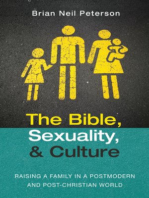 cover image of The Bible, Sexuality, and Culture